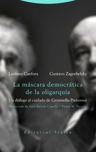 Máscara democrática de la oligarquía, La