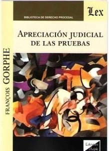 Apreciación judicial de las pruebas