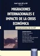 Migraciones internacionales e impacto de la crisis económica "Compromisos de la OIT"