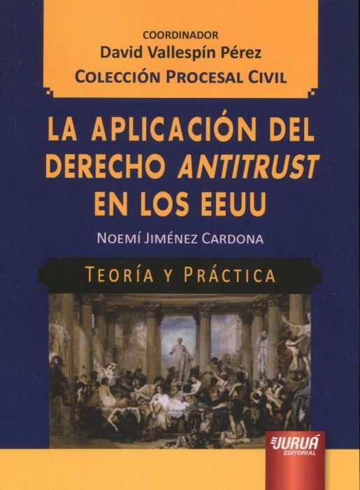 Aplicación del Derecho Antitrust en los EEUU, La