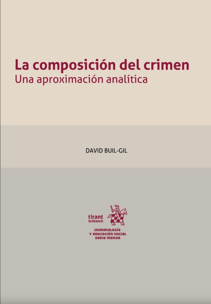 Composición del crimen. Una aproximación analítica, La