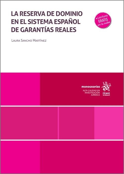 La reserva de dominio en el sistema español de garantías reales