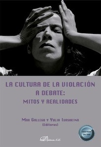 La cultura de la violación a debate: mitos y realidades