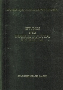 Homenaje a Luis Alfonso Durán (papel) "Estudios sobre propiedad industrial e intelectual y derecho de la competencia"