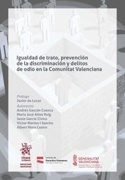 Igualdad de trato, prevención de la discriminación y delitos de odio en la Comunitat Valenciana