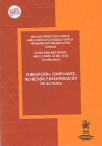 Corrupción: Compliance, represión y recuperación de activos