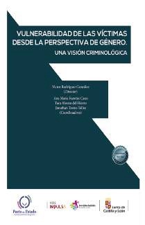 Vulnerabilidad de las víctimas desde la perspectiva de género. Una visión criminológica