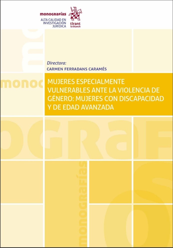 Mujeres especialmente vulnerables ante la violencia de género: mujeres con discapacidad y de edad avanzada