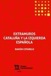 Extramuros. Cataluña y la izquierda española