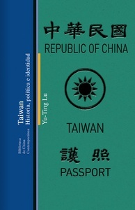 Taiwan "historia, política e identidad"