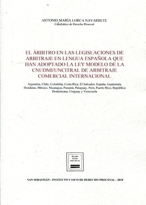 Árbitro en las legislaciones de arbitraje en lengua española que han adoptado la ley modelo de la CNUDMI/UNCITRA "De arbitraje comercial internacional"