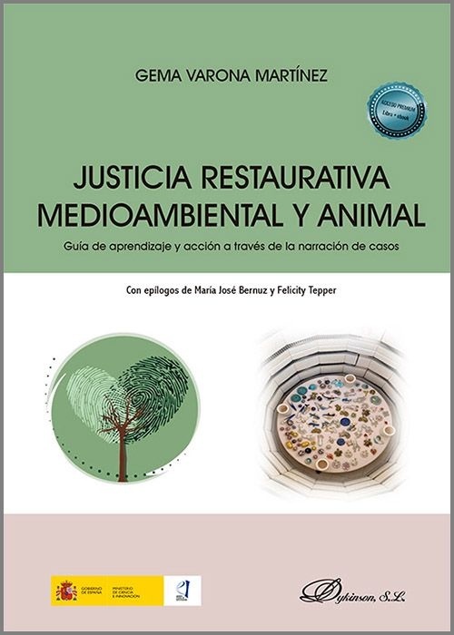 Justicia restaurativa medioambiental y animal "Guía de aprendizaje y acción a través de la narración de casos."