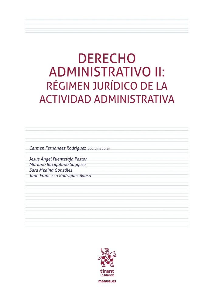 Derecho administrativo II: Régimen jurídico de la actividad administrativa