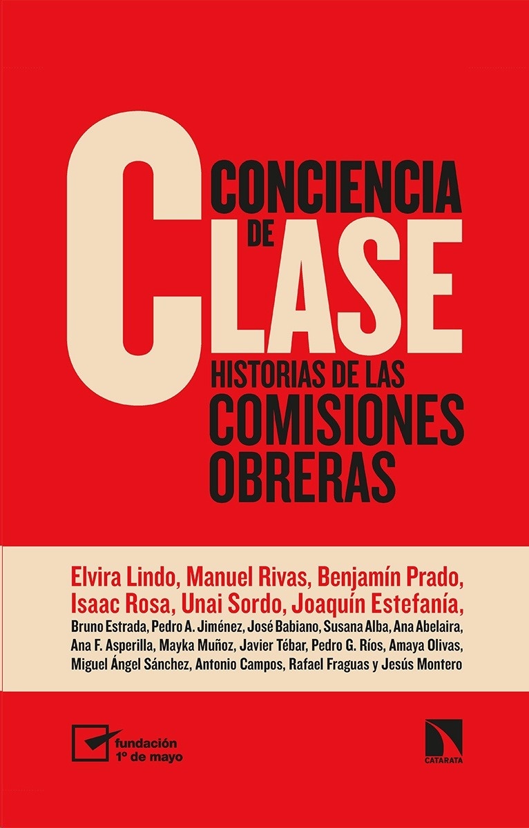 Conciencia de clase. Historia de las comisiones obreras