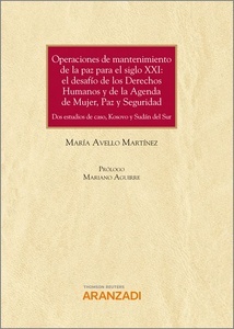 Operaciones de Mantenimiento de la paz para el siglo XXI: "el desafío de los Derechos Humanos y de la Agenda de mujer, paz y seguridad"