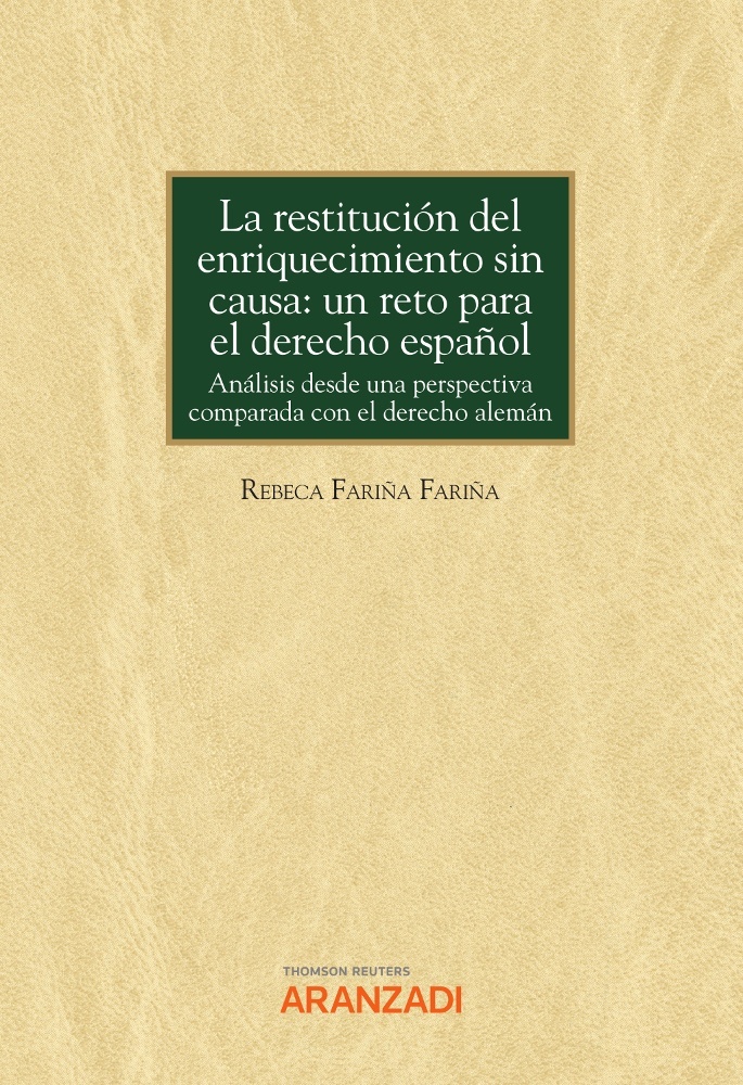 Restitución del enriquecimiento sin causa, La: un reto para el derecho español (Dúo)