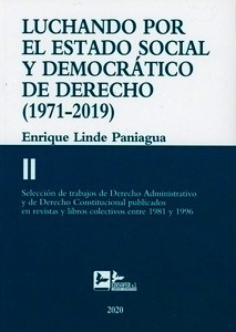 Luchando por el estado social y democrático de derecho (1971-2019)