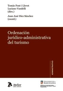 Ordenación jurídico-administrativa del turismo