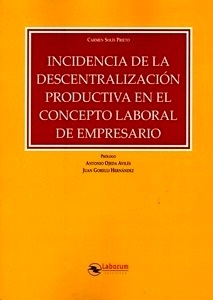 Incidencia de la descentralización productiva en el concepto laboral de empresario