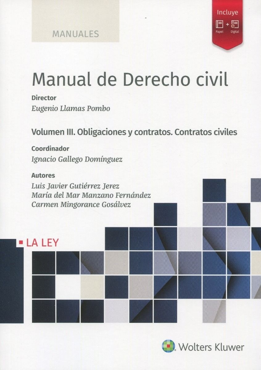 Manual de derecho civil III. Obligaciones y contratos. Contratos civiles