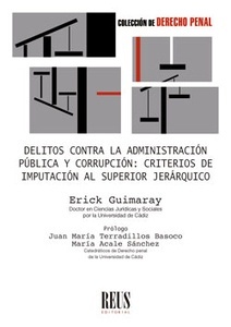 Delitos contra la administración pública y corrupción: "Criterios de imputación al superior jerárquico"