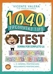 1040 preguntas tipo test. Legislación penitenciaria