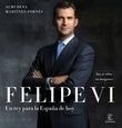 Felipe VI: un rey para la España de hoy