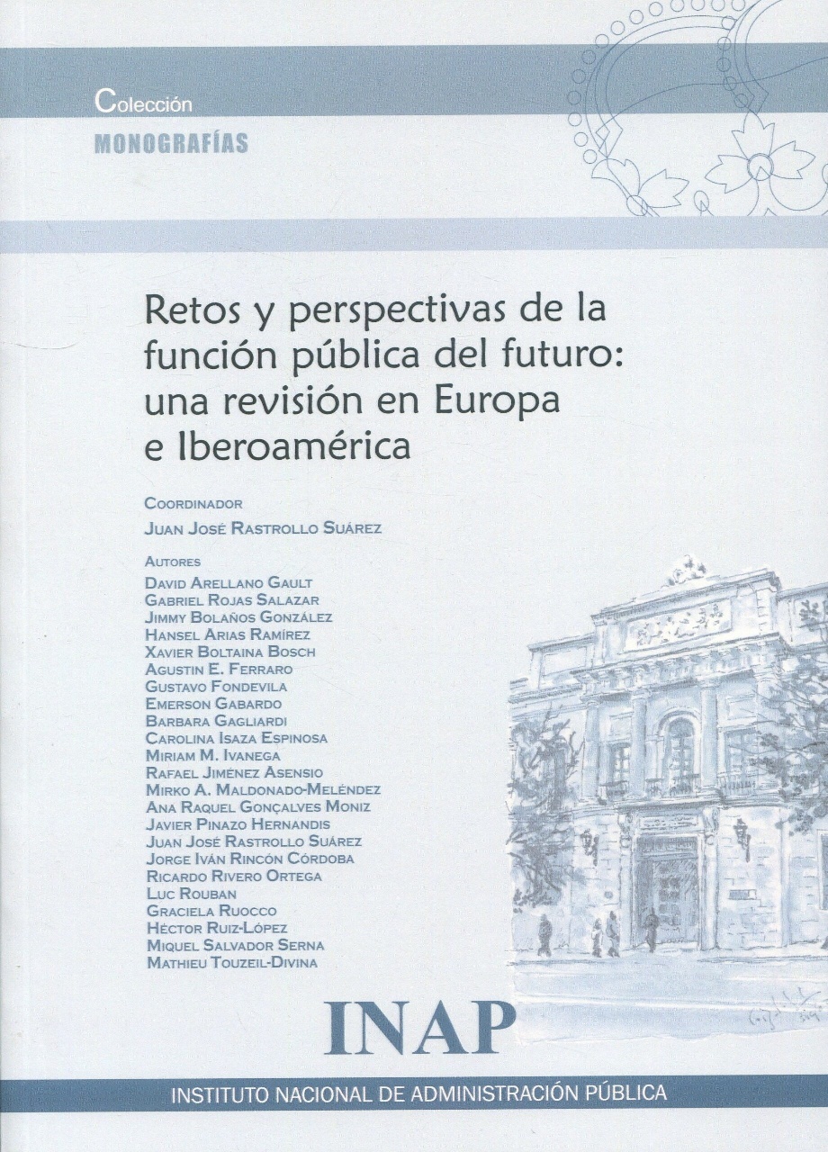 Retos y perspectivas de la función pública del futuro: Una revisión en Europa e Iberoamérica