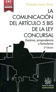 Comunicación del artículo 5 bis de la ley concursal, La