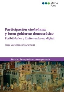 Participación ciudadana y buen gobierno democrático "Posibilidades y límites en la era digital"