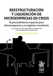 Reestructuración y liquidación de microempresas en crisis. "El procedimiento especial para microempresas y su régimen transitorio"