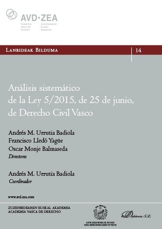 Análisis sistemático de la Ley 5/2015, de 25 de junio, de Derecho Civil Vasco