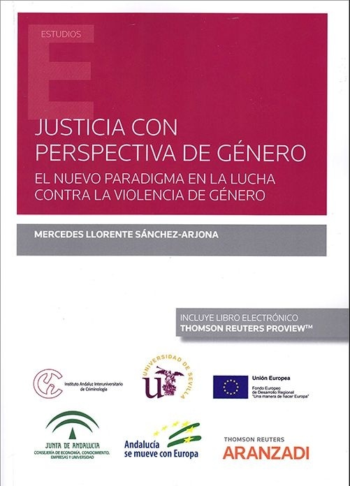 Justicia con perspectiva de género "El nuevo paradigma en la lucha contra la violencia de género"