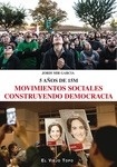 Movimientos sociales construyendo democracia. "5 años de 15M"