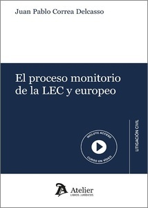 El proceso monitorio de la LEC y Europeo