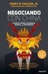 Negociando con China "Todo lo que hay que saber para hacer negocios en China"