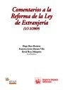 Comentarios a la reforma  de la ley de extranjeria (L.O. 2/2009)