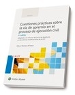 Cuestiones prácticas sobre la vía de apremio en el proceso de ejecución "Adaptado a la reforma del juicio de desahucio y a las últimas modificaciones de la LEC"