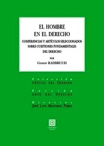 Hombre en el derecho, El "Conferencias y artículos seleccionados sobre cuestiones fundamentales del derecho"