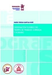 Ordenación flexible del tiempo de trabajo: jornada y horario