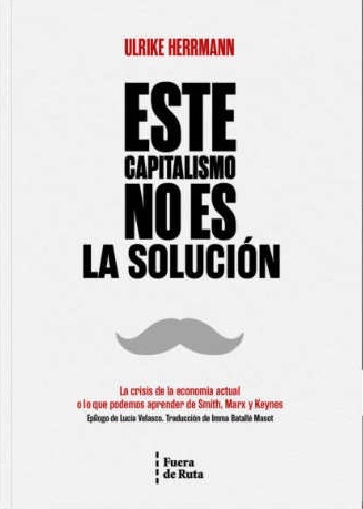 Este capitalismo no es la solución