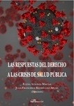 Respuestas del Derecho a las crisis de salud pública, Las