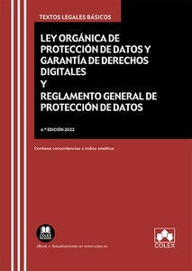 Ley orgánica de protección de datos y garantíade derechos digitales y reglamento general de protección de datos