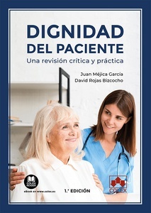 La dignidad del paciente "Una revisión crítica y práctica"