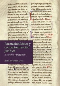 Formación léxica y conceptualización jurídica: el vocablo  excepción