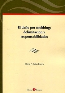 Daño por mobbing: delimitación y responsabilidades, El