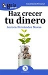 Haz crecer tu dinero