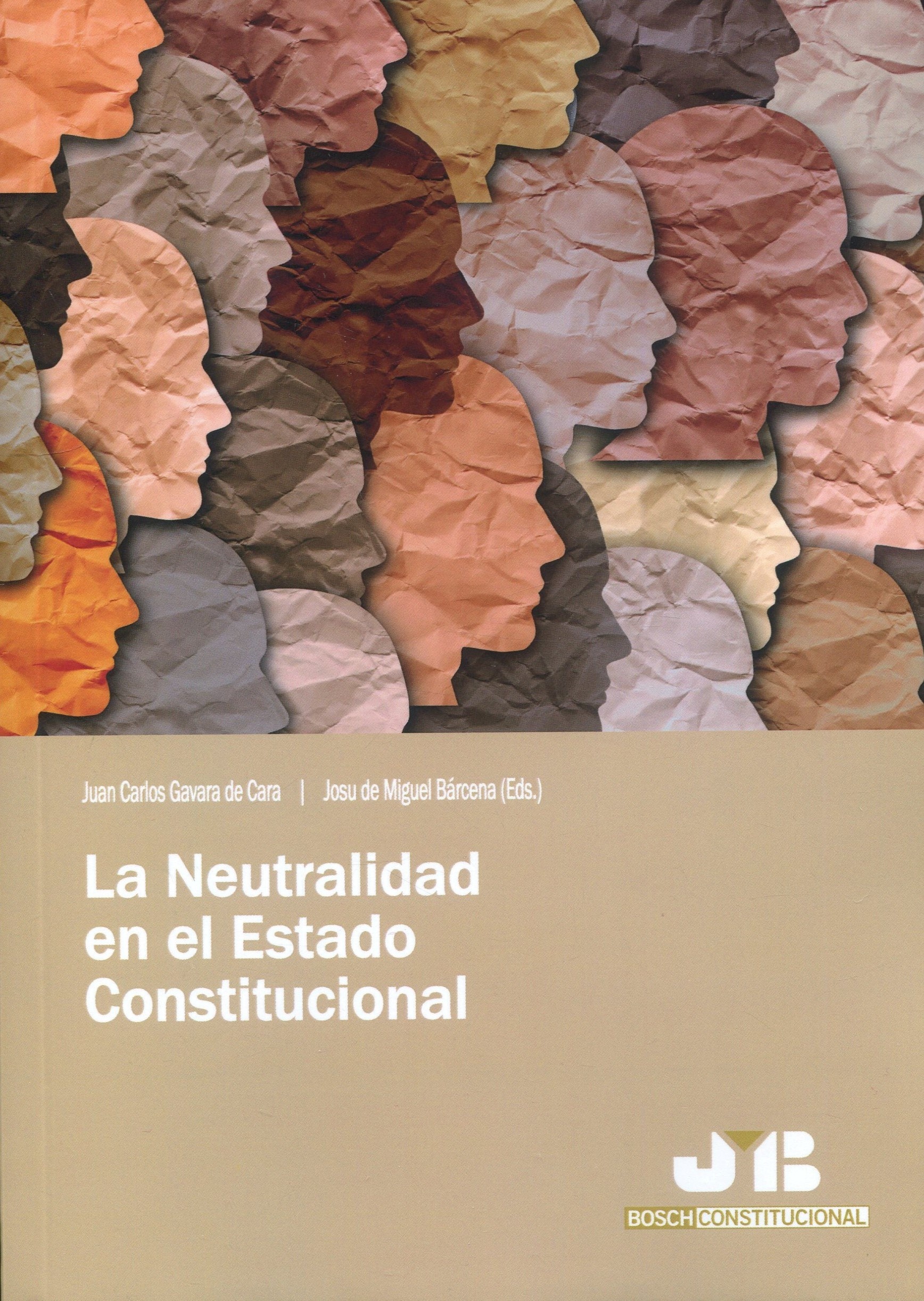 La neutralidad en el Estado Constitucional