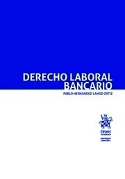 Derecho laboral bancario