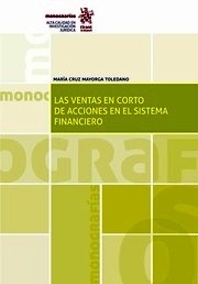 Ventas en corto de acciones en el sistema financiero, Las